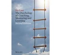 The Psychology of Coaching Mentoring and Learning by Ho Law Paperback Book Ho Law (Auteur)