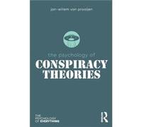 The Psychology of Conspiracy Theories by JanWillem Prooijen Inconnu (Auteur)