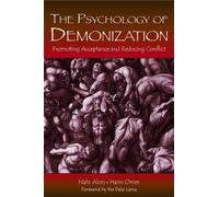 The Psychology Of Demonization