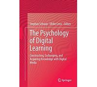 The Psychology Of Digital Learning