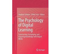 The Psychology Of Digital Learning