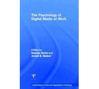 The Psychology Of Digital Media At Work