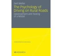 The Psychology Of Driving On Rural Roads