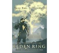 The Psychology Of Elden Ring