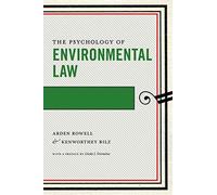 The Psychology Of Environmental Law