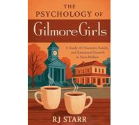 The Psychology of Gilmore Girls