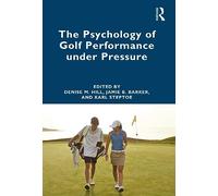 The Psychology of Golf Performance under Pressure