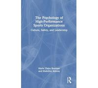 The Psychology of High-Performance Sports Organizations