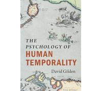 The Psychology of Human Temporality