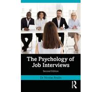 The Psychology of Job Interviews