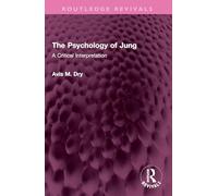 The Psychology of Jung: A Critical Interpretation