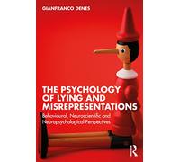 The Psychology of Lying and Misrepresentations