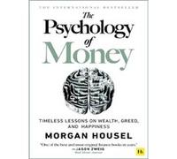 La Psychologie De L'Argent Par Morgan Housel (Anglais, Broché) Livre Neuf