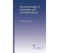 The psychology of nationality and internationalism