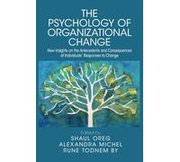 The Psychology of Organizational Change