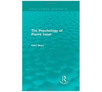 The Psychology Of Pierre Janet