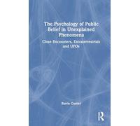 The Psychology of Public Belief in Unexplained Phenomena