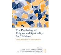 The Psychology Of Religion And Spirituality For Clinicians
