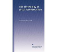 The psychology of social reconstruction
