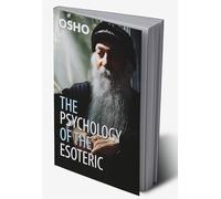 The Psychology Of The Esoteric