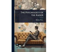 The Psychology of the Kaiser
