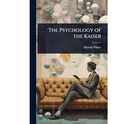 The Psychology of the Kaiser