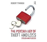 The Psychology of Theft and Loss