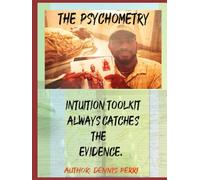 The Psychometry Intuition Toolkit always catches the evidence.