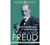 The Psychopathology Of Everyday Life