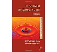 The Psychosocial And Organization Studies