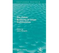 The Public Economy Of Urban Communities