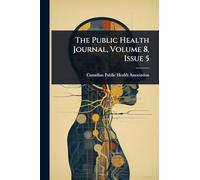The Public Health Journal, Volume 8, Issue 5