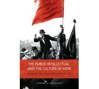 The Public Intellectual And The Culture Of Hope