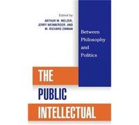 The Public Intellectual Jerry Weinberger, M. Richard Zinman (Auteur)
