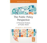 The Public Policy Perspective: A Personal Analysis of Public Work