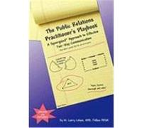 The Public Relations Practitioner's Playbook: A Synergized Approach to Effective Two-Way Communication M. Larry Litwin, Apr Fellow Prsa (Auteur)