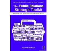 The Public Relations Strategic Toolkit
