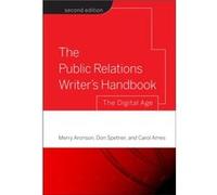 The Public Relations Writers Handbook by Carol Ames Carol Ames, Don Spetner, Merry Aronson (Auteur)