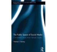 The Public Space Of Social Media