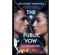 The Public Vow: The Socialite, The Influencer and the Deal They Called Marriage