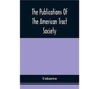 The Publications Of The American Tract Society - Unknown - Alpha Editions - Livre en Anglais UnknownUnknown (Auteur)