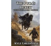 The Puca's Deceit: The Stanham Chronicles, Book 8: An Illustrated Epic Adventure Series for Ages 8-12