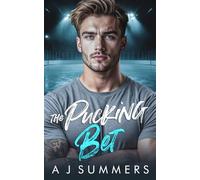 The Pucking Bet: Eine prickelnde College-Hockey-Romance: Fake Dating auf dünnem Eis