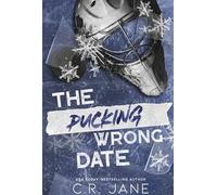 The Pucking Wrong Date