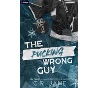 The Pucking Wrong Guy