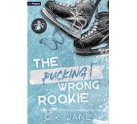 The Pucking Wrong Rookie