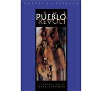 The Pueblo Revolt by Robert Silverberg Robert Silverberg (Auteur)