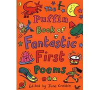 The Puffin Book of Fantastic First Poems