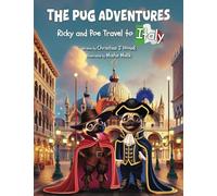 The Pug Adventures: Ricky and Poe Travel to Italy