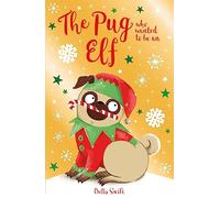 The Pug who wanted to be an Elf